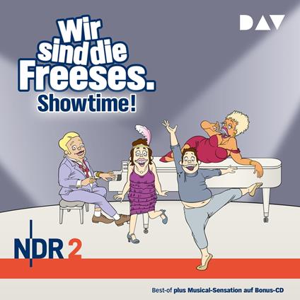 Wir sind die Freeses - Showtime! (Hörspiel)