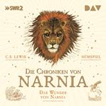 Die Chroniken von Narnia, Episode 1: Das Wunder von Narnia (Ungekürzt)