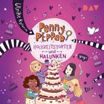 Hochzeitstorten und Halunken - Penny Pepper, Teil 9 (Gekürzt)