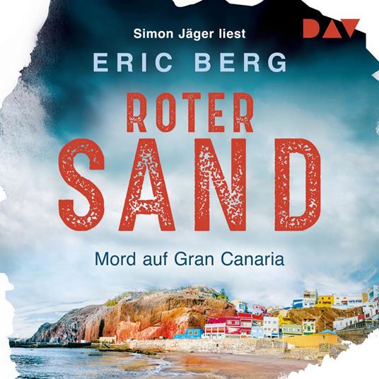 Roter Sand. Mord auf Gran Canaria - Fabio Lozano, Band 1 (Gekürzt)