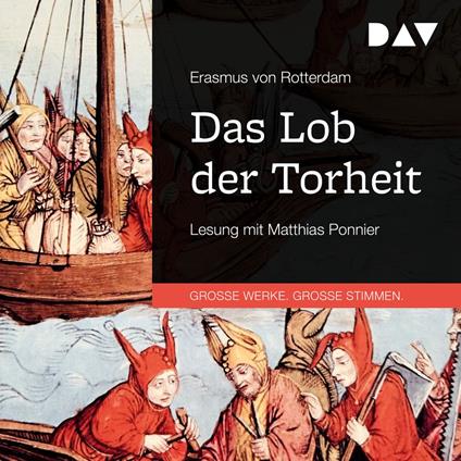 Das Lob der Torheit (Gekürzt)