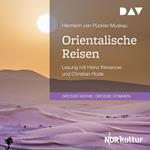 Orientalische Reisen (Gekürzt)