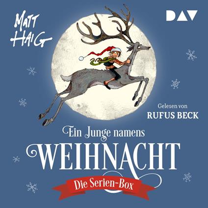 Ein Junge namens Weihnacht. Die Serien-Box (Ungekürzt)