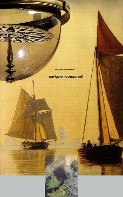 Johann Wilhelm Kinau - Navigare necesse est - Seefahrt ist not