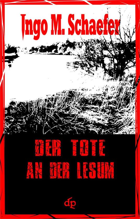 Der Tote an der Lesum