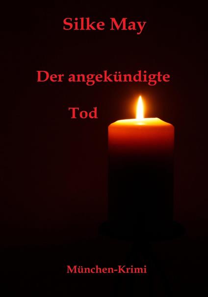 Der angekündigte Tod