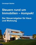 Steuern rund um Immobilien – kompakt