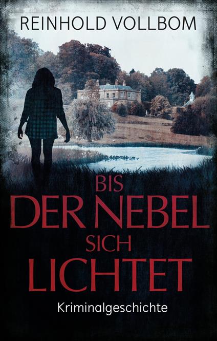 Bis der Nebel sich lichtet