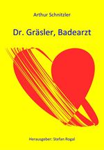 Doktor Gräsler, Badearzt