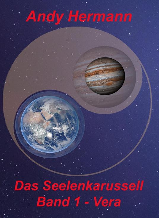 Das Seelenkarussell - Band 1 - Vera