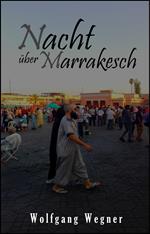 Nacht über Marrakesch