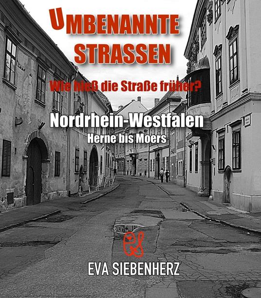 Umbenannte Straßen in Nordrhein-Westfalen