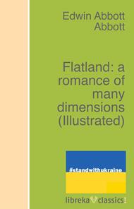 Flatland: a romance of many dimensions