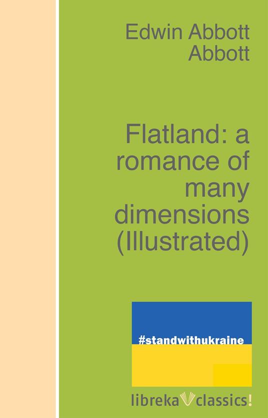 Flatland: a romance of many dimensions