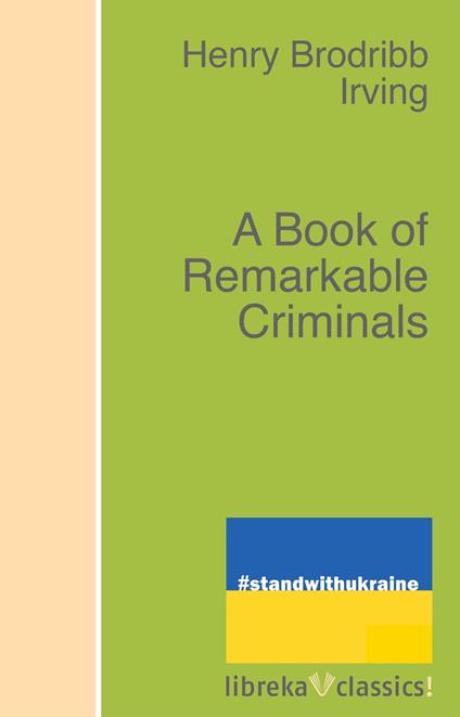 A Book of Remarkable Criminals