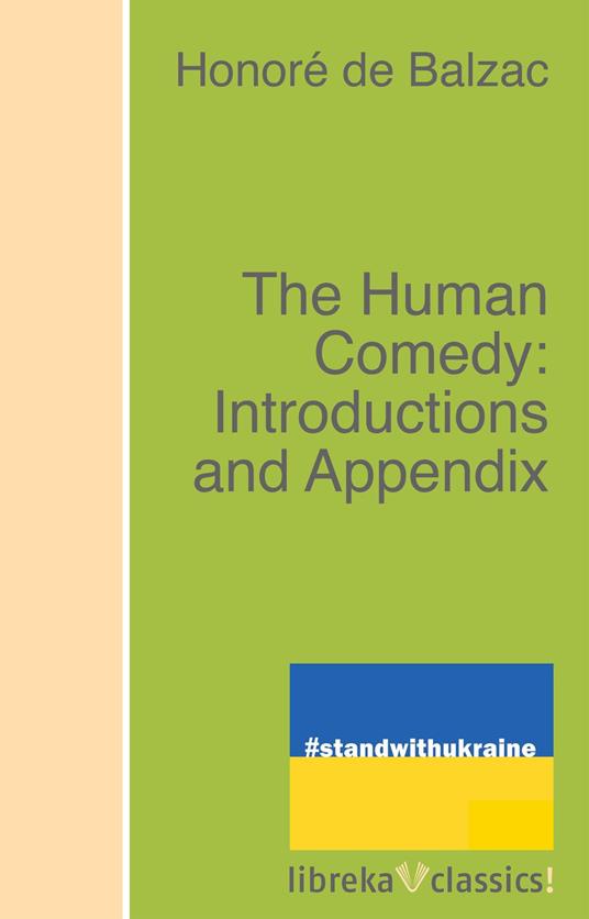 The Human Comedy: Introductions and Appendix