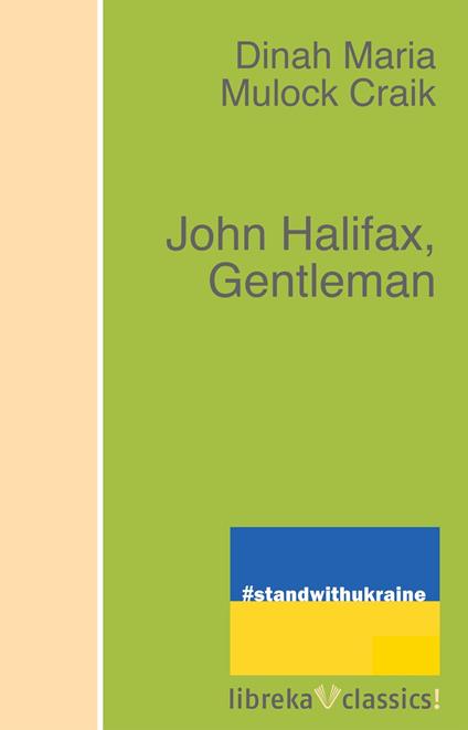 John Halifax, Gentleman