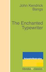 The Enchanted Typewriter