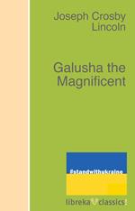 Galusha the Magnificent