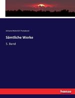 Sämtliche Werke: 5. Band