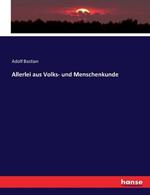 Allerlei aus Volks- und Menschenkunde