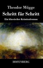 Schritt für Schritt: Ein klassischer Kriminalroman