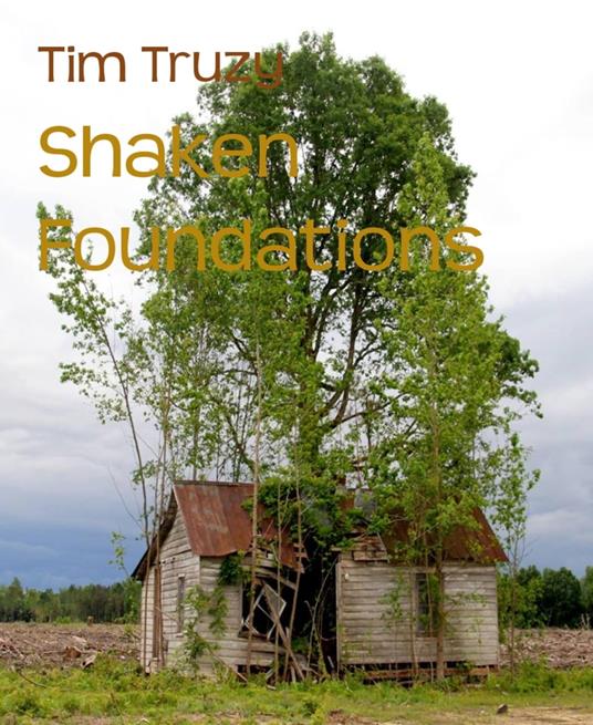 Shaken Foundations