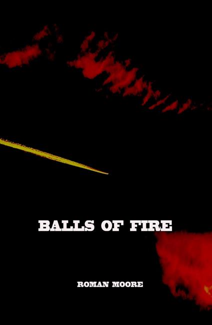 Balls of Fire