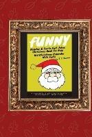 Funny Holiday & Santa Fart Jokes Christmas Book For Kids - Kid Christmas Calender With Farts - T J Gusman - cover