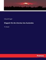 Magazin für die Literatur des Auslandes: 79. Band