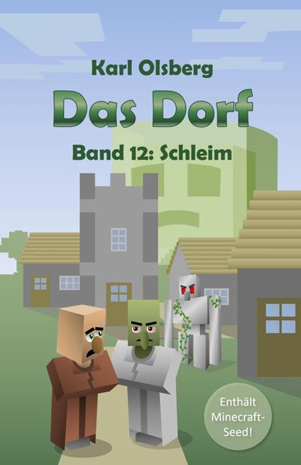 Das Dorf Band 12: Schleim - Karl Olsberg - ebook