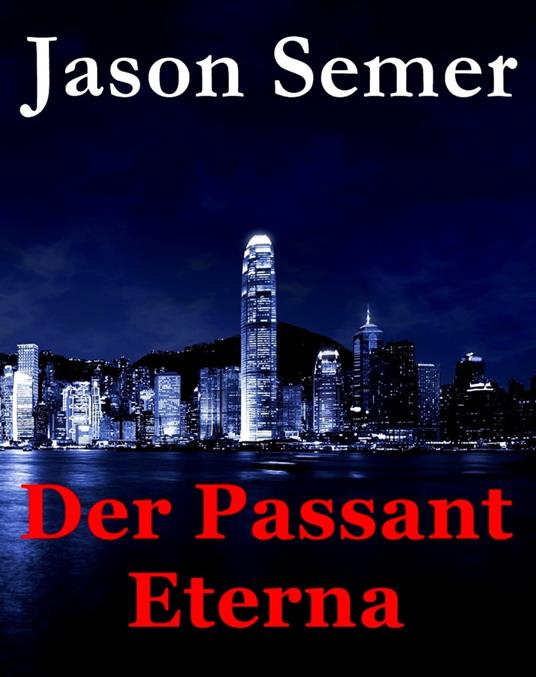 Der Passant Eterna