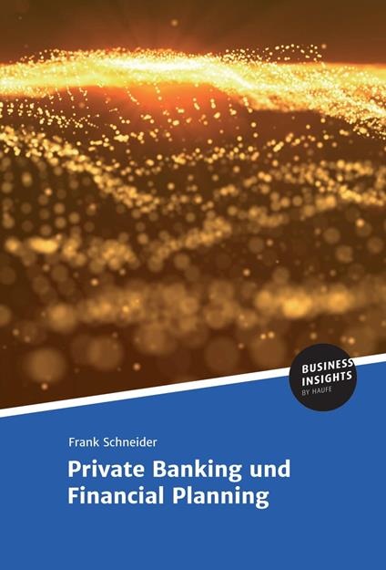 Private Banking und Financial Planning