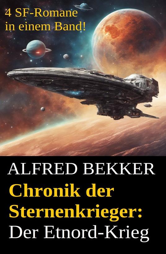 Chronik der Sternenkrieger - Der Etnord-Krieg