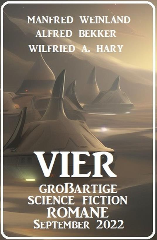 Vier großartige Science Fiction Romane September 2022