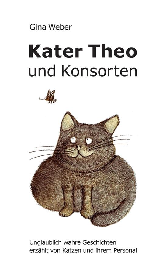 Kater Theo und Konsorten