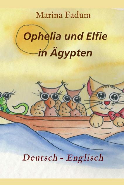 Ophelia und Elfie - Marina Fadum - ebook