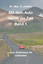 Mit dem Auto durch die Zeit Band 1