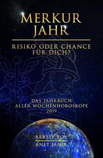 Merkur Jahr - Risiko oder Chance für Dich?