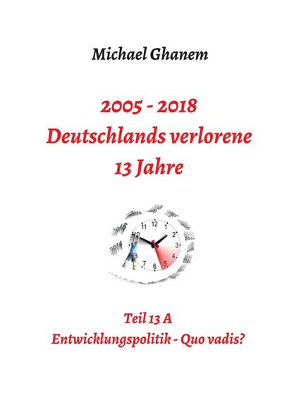 Deutschlands verlorene 13 Jahre