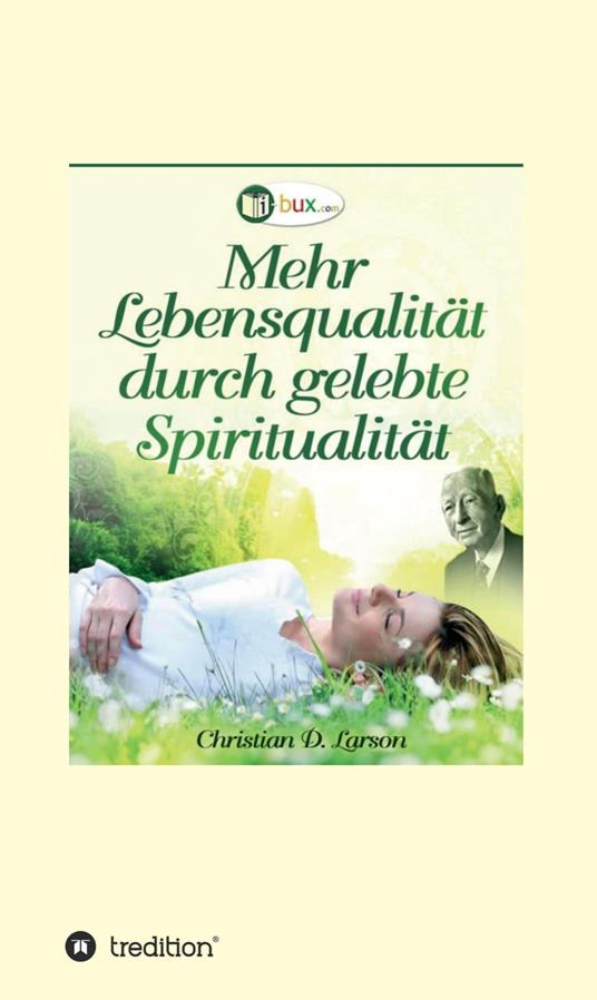 Mehr Lebensqualität durch gelebte Spiritualität