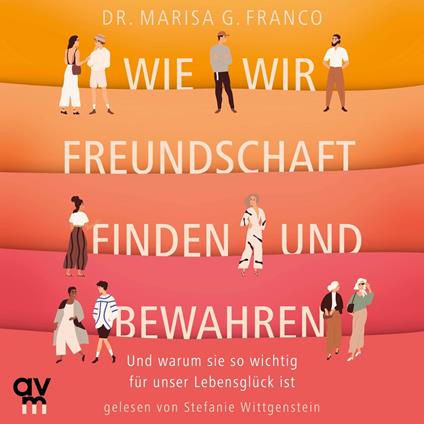 Wie wir Freundschaft finden und bewahren