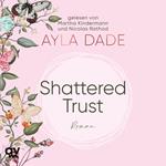 Shattered Trust