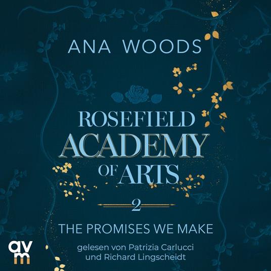 Rosefield Academy of Arts – The Promises We Make