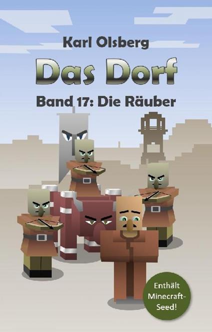 Das Dorf Band 17: Die Räuber - Karl Olsberg - ebook