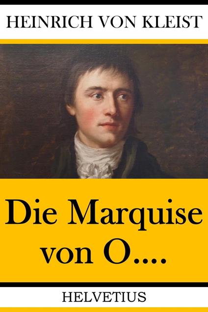 Die Marquise von O....