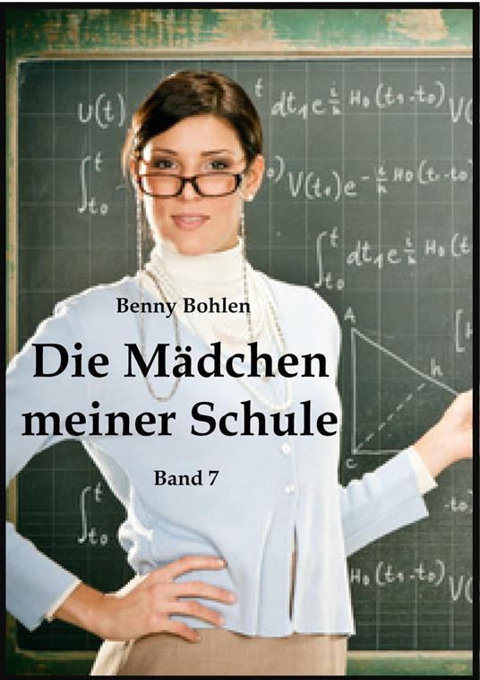 Die Mädchen meiner Schule (Band 7)