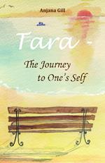 Tara - The Journey To One's Self