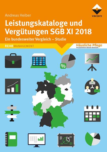 Leistungskataloge und Vergütungen SGB XI 2018