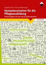 Kompetenztrainer für die Pflegeausbildung